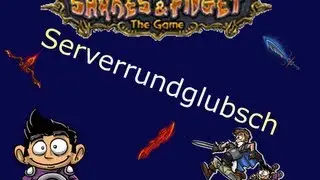 Shakes & Fidget Serverrundglubsch - Was neues?!