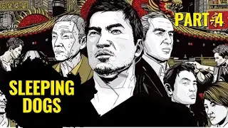PART - 4 SLEEPING DOGS WALKTHROUGH FULL GAME [PC ULTRA] [BONUS CHAPTER] SIDE MISSIONS + OTHER EVENTS
