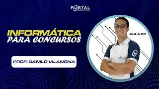 Informática para Concursos Públicos 2024 - Aula 2/3  @Cursos do Portal