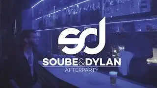 Soube & Dylan &ndash; Afterparty