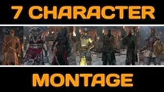 [For Honor] Insane 7 Character Montage
