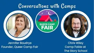 Conversations with Camp: Chris Wiley, Fable Camp at The Story School