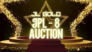 JAIN PREMIER LEAGUE - Season 8 |  LIVE AUCTION  | JL GOLD