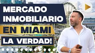 OPORTUNIDADES INMOBILIARIAS en Miami 2025 &iexcl;La verdad del mercado!