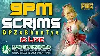 9 PM Scrims Live Day 14 with  DPZ GAMING