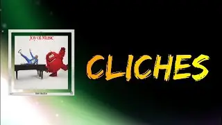 Ben Rector (feat. Taylor Goldsmith) - Cliches (Lyrics)