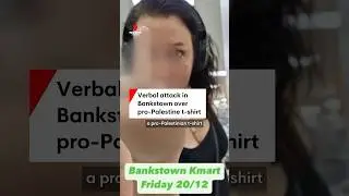 Woman wearing pro-Palestine t-shirt says she was verbally attacked in Bankstown Kmart