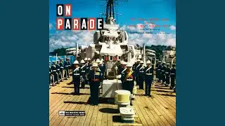 The March Past Of The Royal Navy Medley