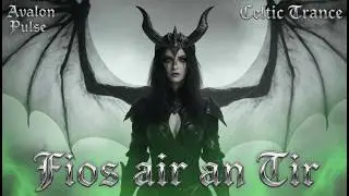 Avalon Pulse - Fios air an Tir [Celtic Ritual Trance]