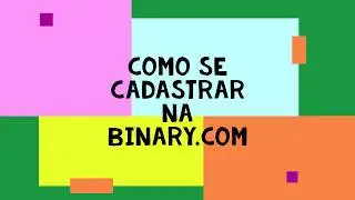 COMO SE CADASTRAR NA CORRETORA BINARY.COM