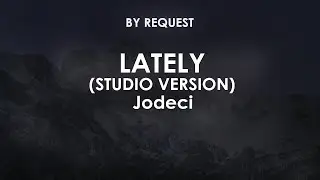 Lately (Studio Version) | Jodeci