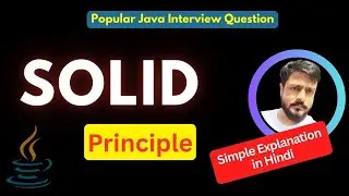 What is SOLID Principles in Java ? | Explained in Hindi