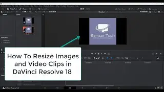 How To Resize Images and Video Clips | DaVinci Resolve 18 #davinciresolve #windows10