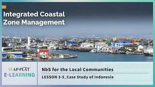 3.5 &ndash; Case study - Integrated coastal zone management in Indonesia [NbS for the local communities]