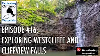 Westcliffe and Cliffview Falls Waterfall:s  Exploring Ontario&rsquo;s Waterfalls Episode #16