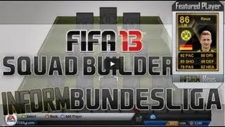 FIFA 13: Squad Builder - 8 INFORM BUNDA Ft. SIF REUS