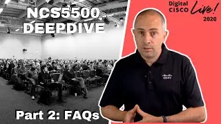 NCS5500 Deepdive 2 of 3 Digital CiscoLive 2020