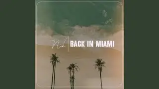 Back in Miami