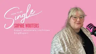 Sophie Wouters, expert relationele conflicten, over grenzen afbakenen en veilig (online) daten
