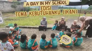 A DAY IN MY SCHOOL EDISI “TEMA KEBUTUHANKU (IKAN)#fyp #random #sekolah #kelompokbermain 