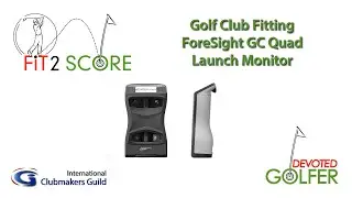 ForeSight GCQuad Launch Monitor - Golf Club Fitting