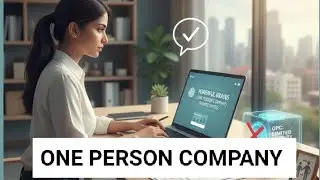 The One Person Company (OPC): Meaning and Features explained in simple way