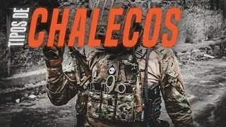 C&Oacute;MO ELEGIR CHALECOS de AIRSOFT🔥  // Tipos y Variedades