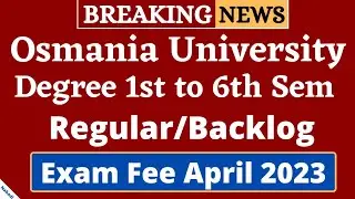 OU Degree Exam Fee Date 2023 | OU Degree Exams 2023 | OU Degree 2nd 4th 6th Sem Exam Fee Date 2023