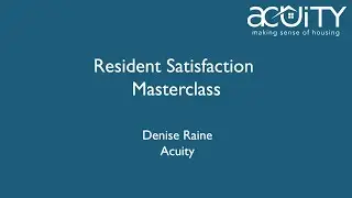 Acuity resident satisfaction masterclass