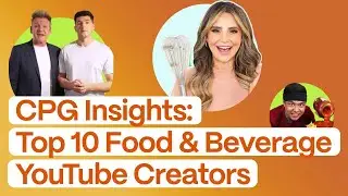 Top 10 Food & Beverage YouTube Creators 2025 | Pixability CPG Insights Study Teaser