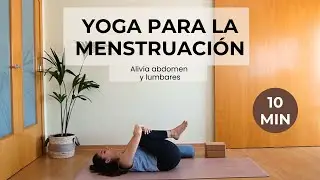 Yoga para la menstruaci&oacute;n 🤍 | Alivia abdomen y lumbares en 10 min | Nat Urda Yoga