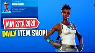 RECON EXPERT IS FINALLY BACK! Early Fortnite Item Shop (May 27th 2020)