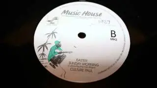 Culture Paul - Easter Sunday Morning