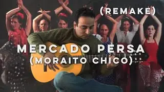 Mercado Persa (Remake) - Vals Bulerias - (Moraito Chico)