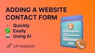 How To Add a Contact Form in Pineapple Builder