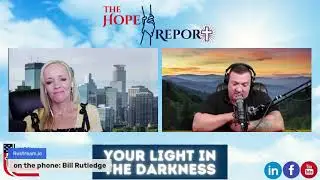Bill Rutledge Testimony - The Hope Report #40