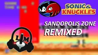 Sonic & Knuckles - Sandopolis Zone [REMIXED] (Halloween Special) | Luan Maziero
