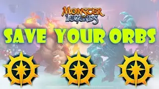 Monster Legends | SAVE UP YOUR HEROIC ORBS! | Free To Play Advice!