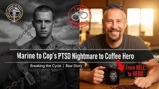 From Badge to Brew: A Marine and Cop's Battle with Trauma, PTSD & Addiction to Redemption