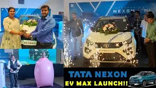 NEW UPDATED VERSION!! Tata Nexon EV MAX - New Car Launch!!😍