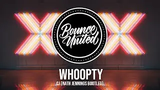 CJ - WHOOPTY (Nath Jennings Bootleg)