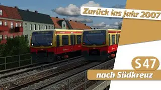 S-Bahn Berlin - Zurück in die Vergangenheit, ins Jahre 2007 - Mit der BR481