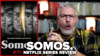 Somos. Netflix Limited Series Review