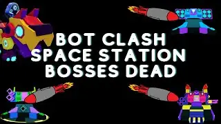 BOT CLASH, ROBLOX. I KILL ALL THE BOSSES IN THE SPACE STATION AND UNLOCK 2 NEW MOUNTS