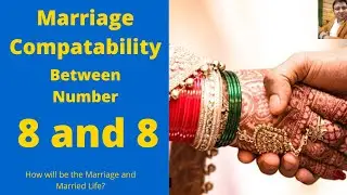 Marriage & Relationship compatibility of Life Path number 8 and 8| Destiny number 8 and 8 Love life.