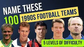 100 1990s European Football Teams Quiz