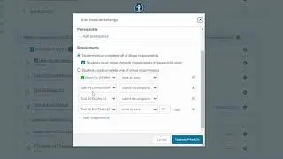 How to set up Module's Requirements in Canvas LMS.