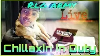 RLG Live - Chillaxin in Duty! - Call of Duty Advanced Warfare