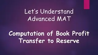 Minimum Alternate Tax Part IV Computation of Book Profits