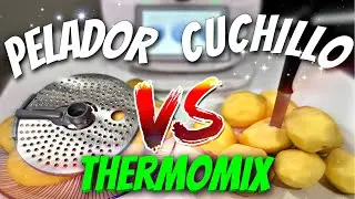 🥔 PELADOR THERMOMIX vs CUCHILLO | ¿MERECE la pena el PELADOR para THERMOMIX?